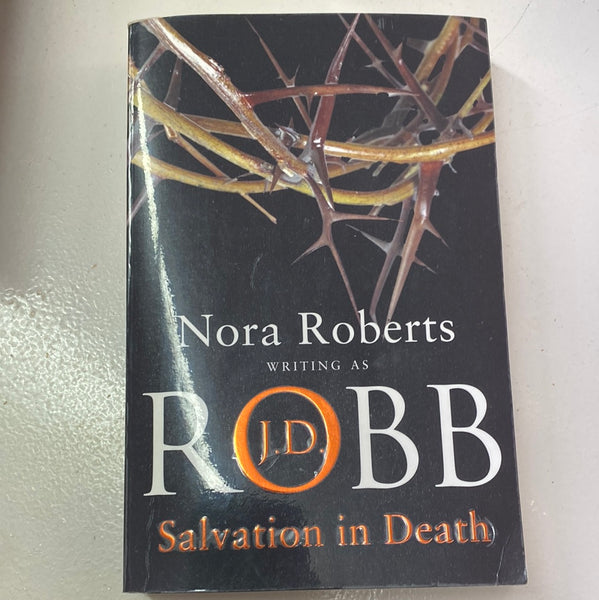 Salvation in death. J.D. Robb. 2009.
