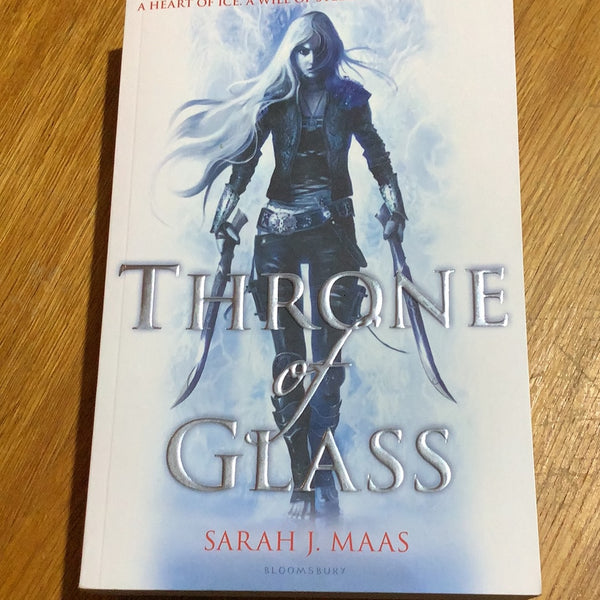 Throne of glass. Sarah J. Maas. 2013.