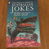 Penguin book of Australian jokes. Philip Adams & Patrice Newell. 1994.