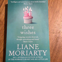 Three wishes. Liane Moriarty. 2003.