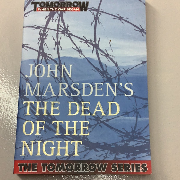 Dead of the night. John Marsden. 2010.