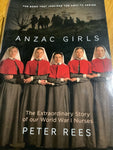 ANZAC girls: the extraordinary story of our World War I nurses. Peter Rees. 2014.