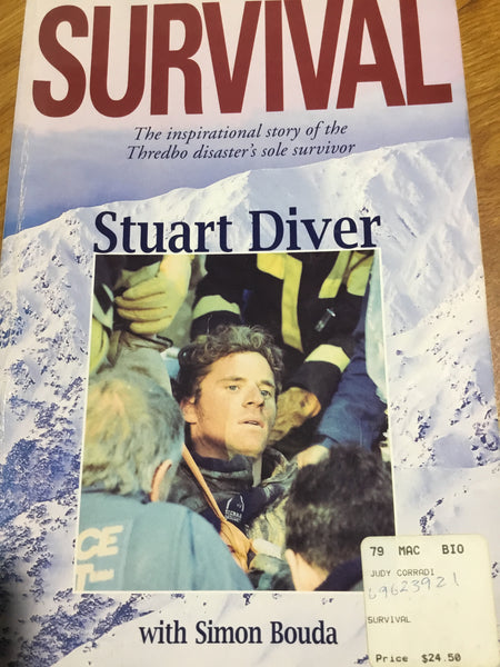 Survival: the inspirational story of the Thredbo disaster’s sole survivor. Stuart Diver & Simon Bouda. 1999.