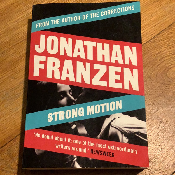 Strong motion. Jonathan Franzen. 1992.