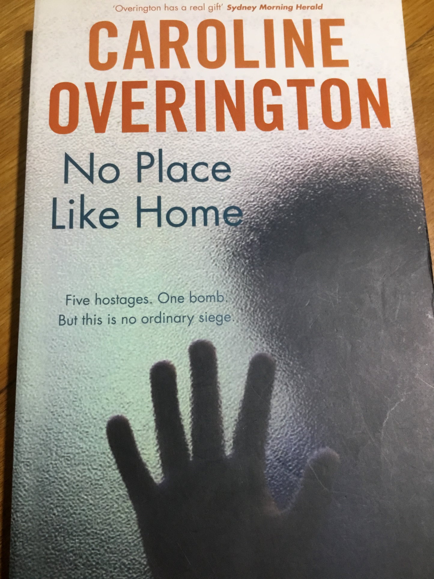 No place like home. Caroline Overington. 2013.