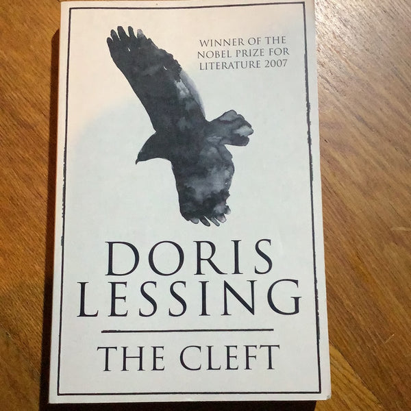 The Cleft. Doris Lessing. 2007.