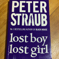 Lost boy, lost girl. Peter Straub. 2003.