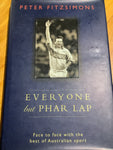Everyone but Phar Lap (Fitzsimons, Peter)(1997, hardcover)