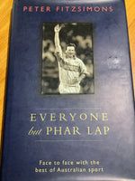 Everyone but Phar Lap (Fitzsimons, Peter)(1997, hardcover)