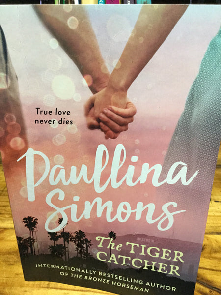 Tiger catcher. Paullina Simons. 2019.