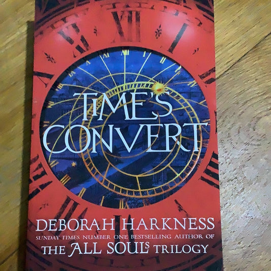 Time’s convert. Deborah Harkness. 2018.