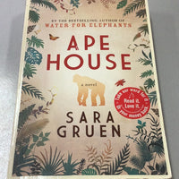 Ape house. Sara Gruen. 2010.