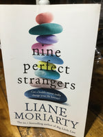Nine perfect strangers. Liane Moriarty. 2018.