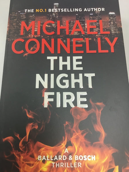 Night fire. Michael Connelly. 2019.