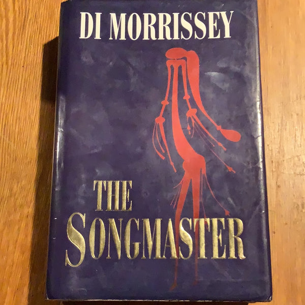 Songmaster. Di Morrissey. 1997.