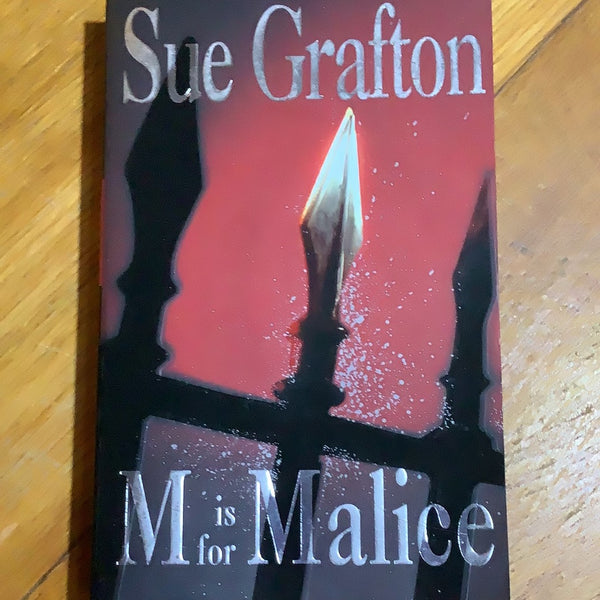 M is for malice. Sue Grafton. 1997.