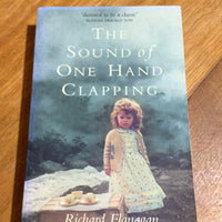 Sound of one hand clapping. Richard Flanagan. 2000.