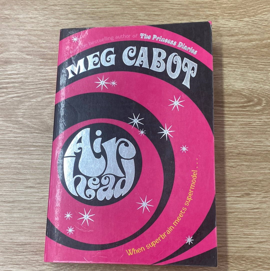 Airhead. Meg Cabot. 2008.