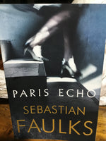 Paris echo (Faulks, Sebastian)(2018, paperback)