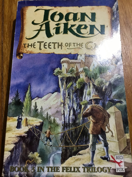 Teeth of the gale (Aiken, Joan)(Felix trilogy, Bk.3)(1988, paperback)