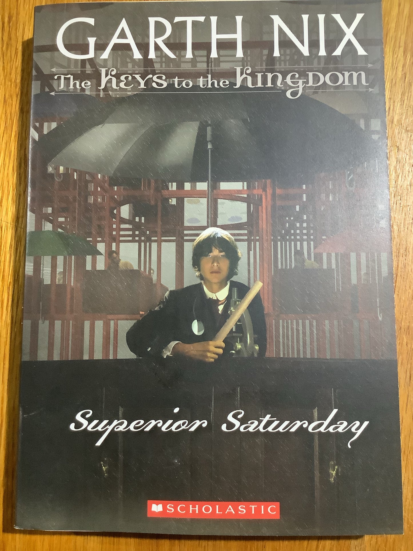 Superior Saturday (Nix, Garth)(Keys to the Kingdom, Bk.6)(2008, paperback)