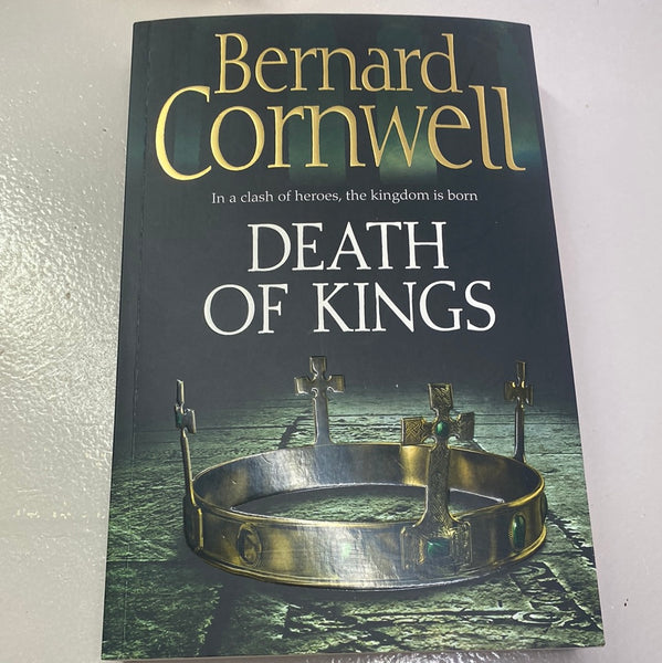 Death of kings (The Last Kingdom Series, Book 6). Bernard Cornwell. 2011.