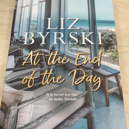 At the end of the day. Liz Byrski. 2021