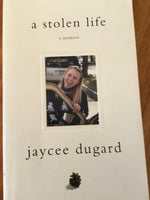 Stolen life. Jaycee Dugard. 2011.