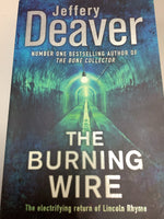Burning wire. Jeffery Deaver. 2010.
