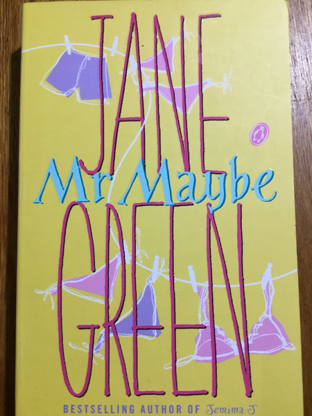 Mr Maybe. Jane Green. 1999.
