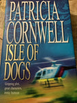 Isle of dogs. Patricia Cornwell. 2001.