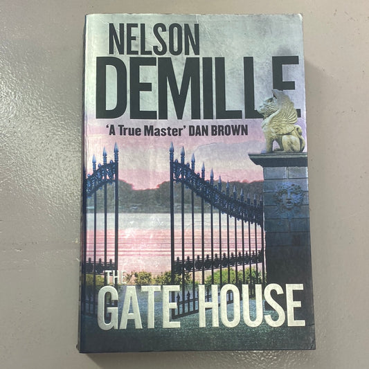 Gate house. Nelson DeMille. 2008.
