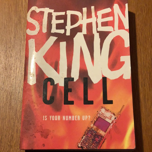 Cell. Stephen King. 2006.