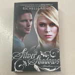 Silver shadows. Richelle Mead. 2014.