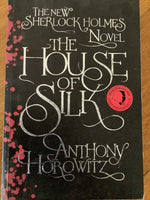 House of silk. Anthony Horowitz. 2011.