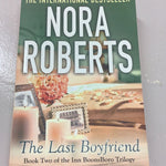 Last boyfriend. Nora Roberts. 2012.