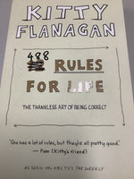 488 rules for life: the thankless art of being correct. Kitty Flanagan. 2019.