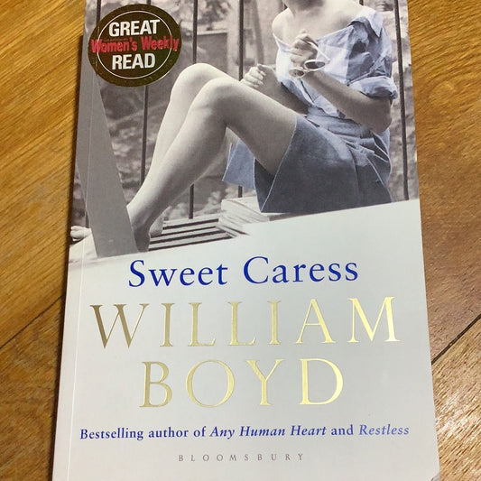 Sweet caress. William Boyd. 2015.