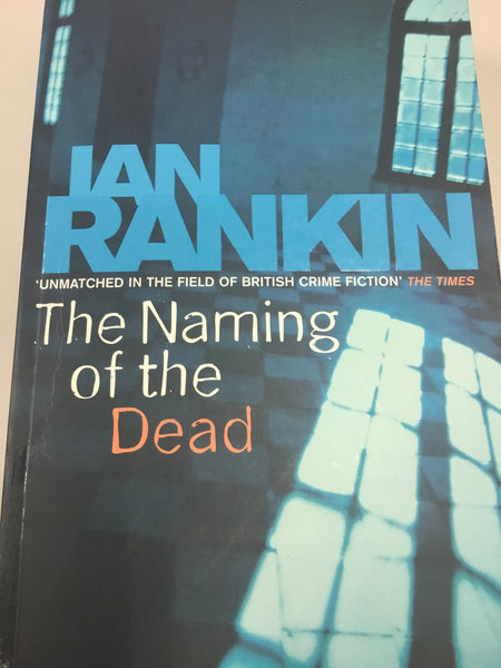 Naming of the dead (Rankin, Ian)(2006, paperback)
