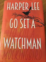 Go set a watchman. Harper Lee. 2015.