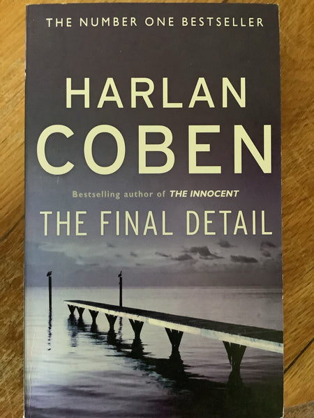 Final detail. Harlan Coben. 1999.
