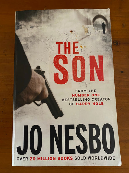 The Son. Jo Nesbo. 2014.