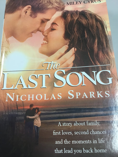 Last song. Nicholas Sparks. 2010.