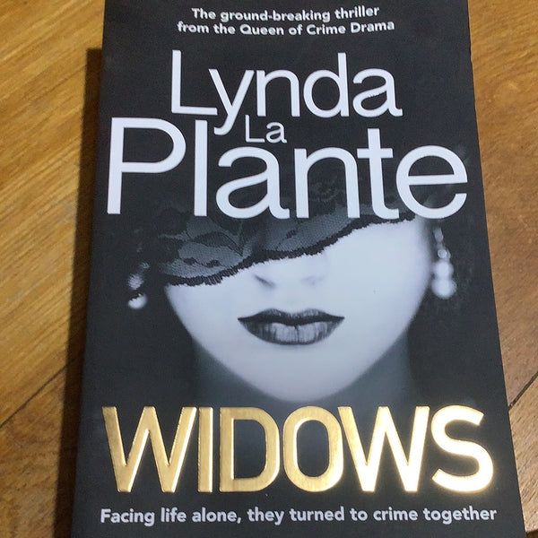 Widows. Lynda La Plante. 2018.
