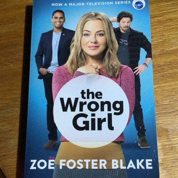 Wrong girl. Zoe Foster Blake. 2014.