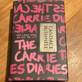 Carrie diaries. Candace Bushnell. 2010.