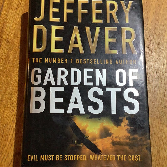 Garden of beasts. Jeffery Deaver. 2004.