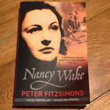 Nancy Wake: a biography of our greatest war heroine 1912 - 2011. Peter Fitzsimons. 2011.