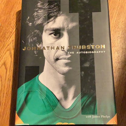 Johnathan Thurston: the autobiography. Jonathan Thurston & James Phelps. 2018.