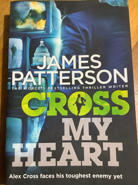 Cross my heart. James Patterson. 2013.